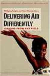 Delivering Aid Differently: Lessons from the Field