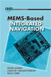 Book cover: MEMS-Based Integrated Navigation, by Priyanka Aggarwal (preview)