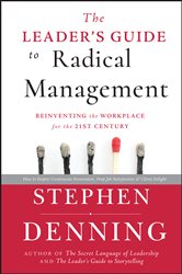Book cover: The Leader's Guide to Radical Management, by Stephen Denning (preview)