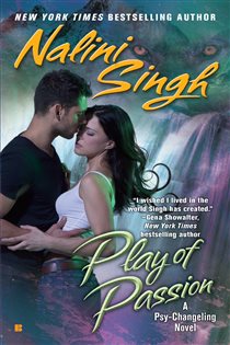 Book cover: Play of Passion (Book 9 of Psy-Changeling Novel, A) by Nalini Singh (preview)
