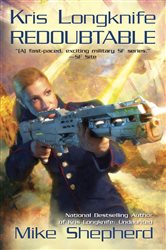 Book cover: Kris Longknife: Redoubtable (Book 8 of Kris Longknife) by Mike Shepherd (preview)