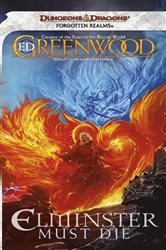 Book cover: Elminster Must Die (Book 1 of Sage of Shadowdale) by Ed Greenwood (preview)