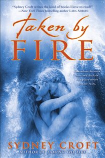 Book cover: Taken by Fire (Book 6 of ACRO World) by Sydney Croft (preview)