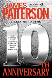 Book cover: 10th Anniversary (Book 10 of A Women's Murder Club Thriller) by James Patterson (preview)