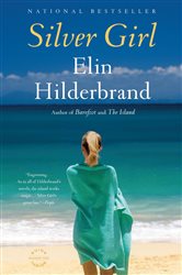 Book cover: Silver Girl, by Elin Hilderbrand (preview)