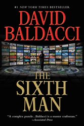 Book cover: The Sixth Man (Book 5 of King & Maxwell Series) by David Baldacci (preview)