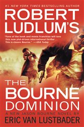 Book cover: Robert Ludlum's (TM) The Bourne Dominion (Book 9 of Jason Bourne Series) by Robert Ludlum (preview)