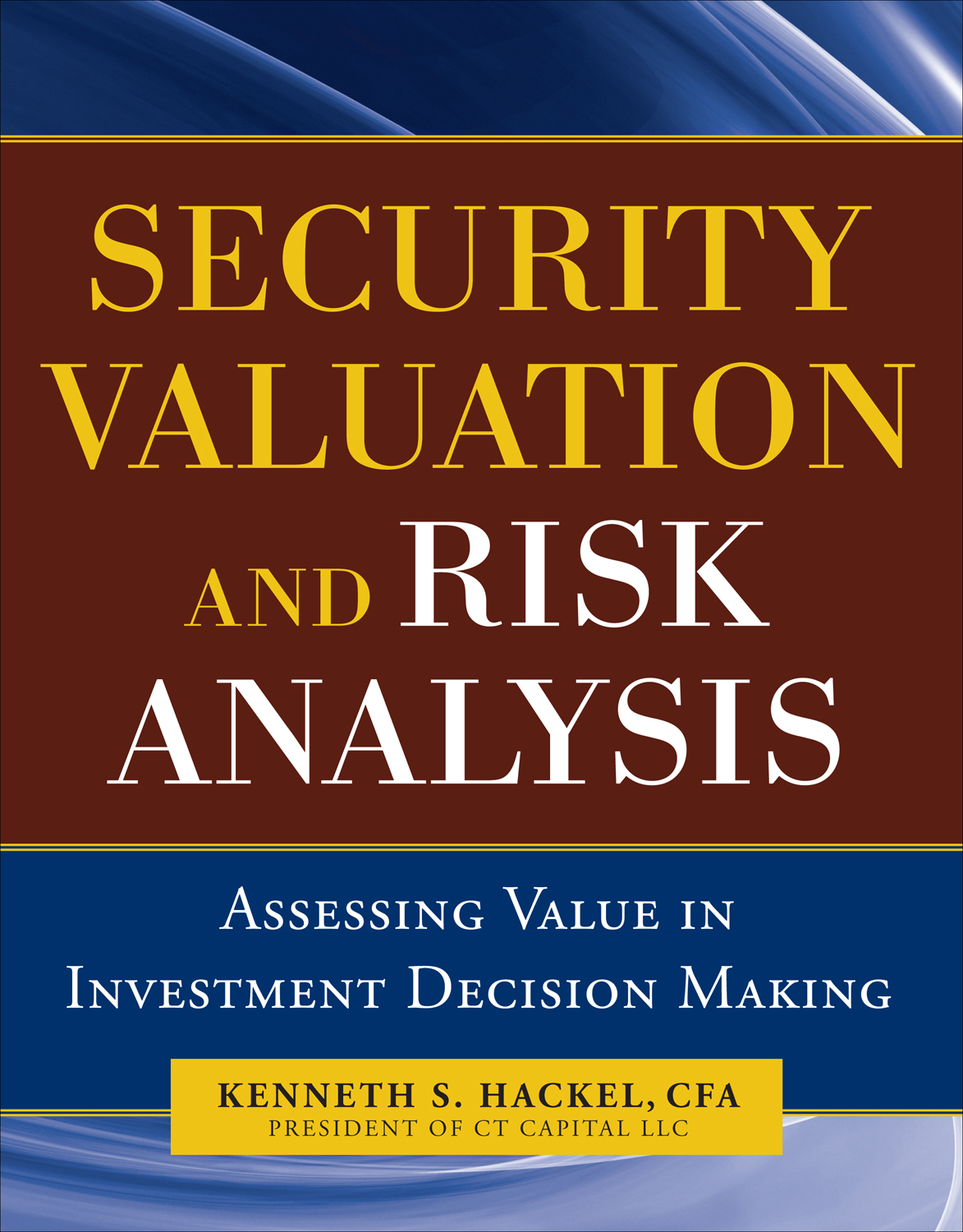 Security Valuation and Risk Analysis