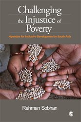 Challenging the Injustice of Poverty: Agendas for Inclusive Development in South Asia