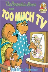 Book cover: The Berenstain Bears and Too Much TV, by Stan Berenstain (preview)