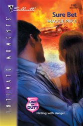 Book cover: Sure Bet (Book 1 of Line of Duty) by Maggie Price (preview)