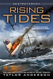 Book cover: Rising Tides (Book 5 of Destroyermen) by Taylor Anderson (preview)