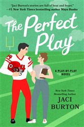 Book cover: The Perfect Play (Book 1 of A Play-by-Play Novel) by Jaci Burton (preview)