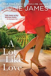 Book cover: A Lot Like Love, by Julie James (preview)
