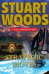 Book cover: Strategic Moves (Book 19 of A Stone Barrington Novel) by Stuart Woods (preview)