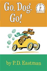 Book cover: Go, Dog. Go!, by P.D. Eastman (preview)