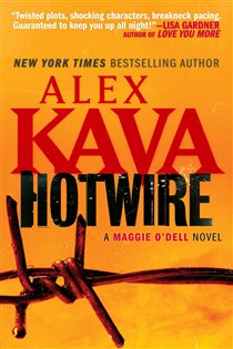 Book cover: Hotwire (Book 2 of Special Agent Maggie O'Dell Series) by Alex Kava (preview)