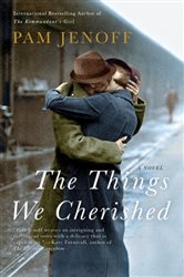 Book cover: The Things We Cherished, by Pam Jenoff (preview)