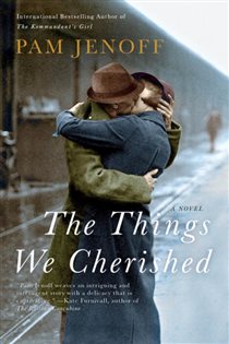 Book cover: The Things We Cherished, by Pam Jenoff (preview)