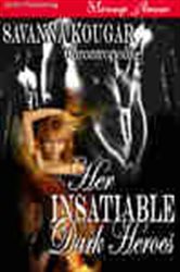 Book cover: Her Insatiable Dark Heroes, by Savanna Kougar (preview)