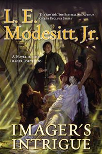 Book cover: Imager's Intrigue (Book 3 of The Imager Portfolio) by Modesitt, Jr., L. E. (preview)