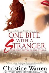 Book cover: One Bite With A Stranger (Book 6 of The Others) by Christine Warren (preview)