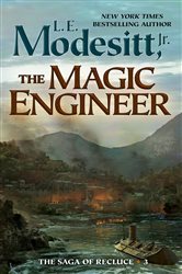 Book cover: The Magic Engineer (Book 3 of Saga of Recluce) by Modesitt, Jr., L. E. (preview)