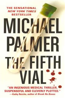 Book cover: The Fifth Vial, by Michael Palmer (preview)