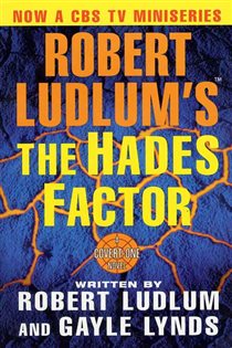 Book cover: Robert Ludlum's The Hades Factor (Book 1 of Covert-One) by Robert Ludlum (preview)
