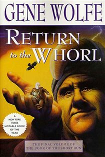 Book cover: Return to the Whorl (Book 3 of Book of the Short Sun) by Gene Wolfe (preview)