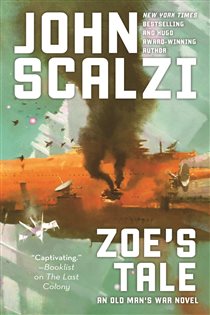 Book cover: Zoe's Tale (Book 4 of Old Man's War) by John Scalzi (preview)