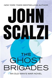 Book cover: The Ghost Brigades (Book 2 of Old Man's War) by John Scalzi (preview)