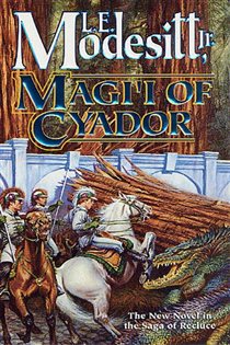 Book cover: Magi'i of Cyador (Book 10 of Saga of Recluce) by Modesitt, Jr., L. E. (preview)