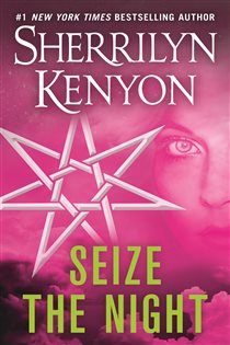 Book cover: Seize the Night (Book 6 of Dark-Hunter Novels) by Sherrilyn Kenyon (preview)