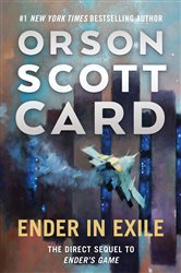 Book cover: Ender in Exile (Book 5 of The Ender Saga) by Orson Scott Card (preview)