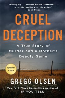 Book cover: Cruel Deception, by Gregg Olsen (preview)