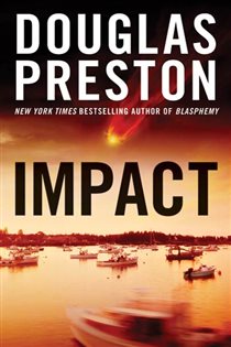 Book cover: Impact (Book 3 of Wyman Ford Series) by Douglas Preston (preview)