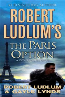 Book cover: Robert Ludlum's The Paris Option (Book 3 of Covert-One) by Robert Ludlum (preview)