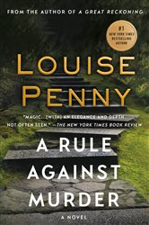 Book cover: A Rule Against Murder (Book 4 of Chief Inspector Gamache Novel) by Louise Penny (preview)