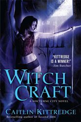 Witch Craft: A Nocturne City Novel