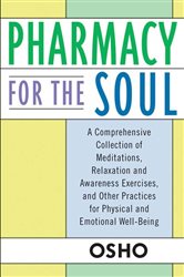 Book cover: Pharmacy For the Soul, by Osho (preview)