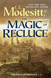 Book cover: The Magic of Recluce (Book 1 of Saga of Recluce) by Modesitt, Jr., L. E. (preview)