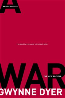 Book cover: War, by Gwynne Dyer (preview)