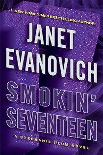 Book cover: Smokin' Seventeen (Book 17 of Stephanie Plum) by Janet Evanovich (preview)