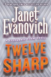Book cover: Twelve Sharp (Book 12 of Stephanie Plum Novels) by Janet Evanovich (preview)