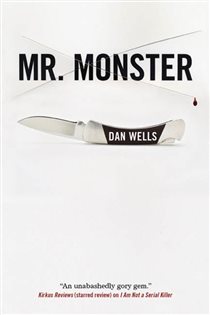 Book cover: Mr. Monster (Book 2 of John Cleaver) by Dan Wells (preview)