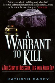 Book cover: A Warrant to Kill, by Kathryn Casey (preview)