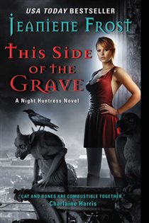 Book cover: This Side of the Grave (Book 5 of Night Huntress) by Jeaniene Frost (preview)