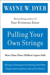 Book cover: Pulling Your Own Strings, by Wayne W. Dyer (preview)