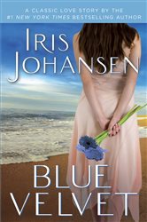 Book cover: Blue Velvet (Book 2 of Beau Lantry) by Iris Johansen (preview)